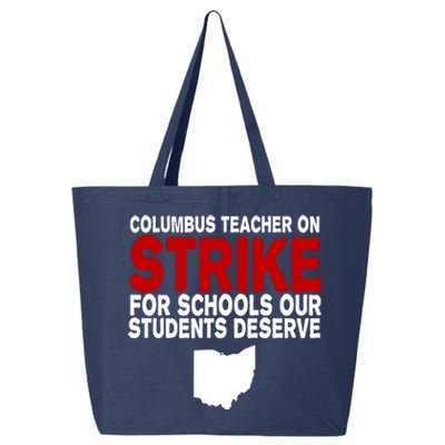 Columbus Ohio School Teachers On Strike 25L Jumbo Tote