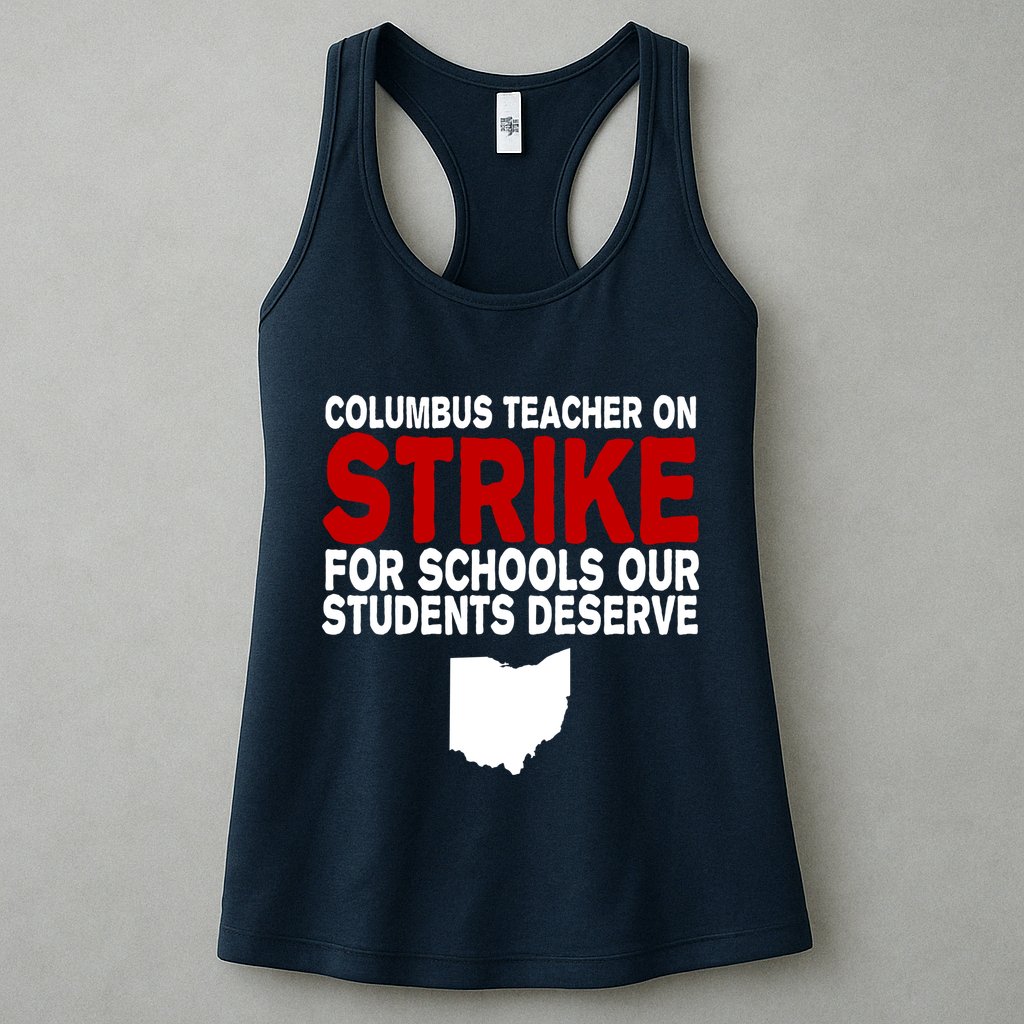 Columbus Ohio School Teachers On Strike Womens Tank Top