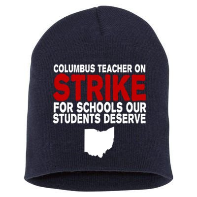 Columbus Ohio School Teachers On Strike Short Acrylic Beanie