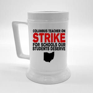 Columbus Ohio School Teachers On Strike Beer Stein