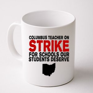 Columbus Ohio School Teachers On Strike Coffee Mug