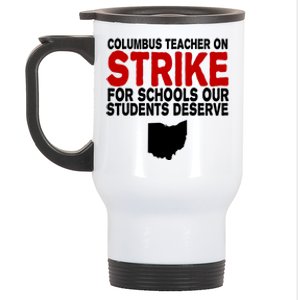 Columbus Ohio School Teachers On Strike Stainless Steel Travel Mug