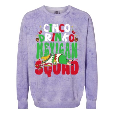 Cinco O Squad Mexican Fiesta Funny Cinco De Mayo Gift Colorblast Crewneck Sweatshirt