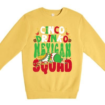 Cinco O Squad Mexican Fiesta Funny Cinco De Mayo Gift Premium Crewneck Sweatshirt