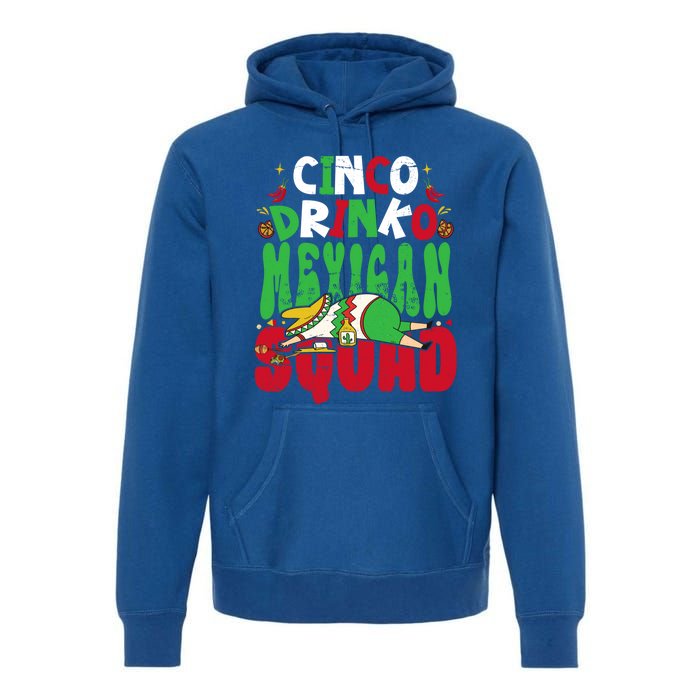 Cinco O Squad Mexican Fiesta Funny Cinco De Mayo Gift Premium Hoodie