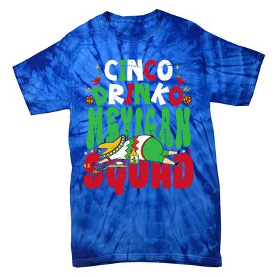 Cinco O Squad Mexican Fiesta Funny Cinco De Mayo Gift Tie-Dye T-Shirt