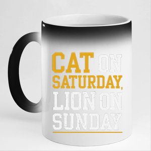 Cat On Saturday Lion On Sunday Funny Gag 11oz Black Color Changing Mug