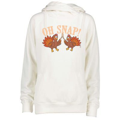 Cool Oh Snap! Funny Turkey With Wishbone Thanksgiving Gift Cool Gift Womens Funnel Neck Pullover Hood