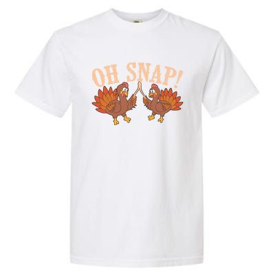 Cool Oh Snap! Funny Turkey With Wishbone Thanksgiving Gift Cool Gift Garment-Dyed Heavyweight T-Shirt