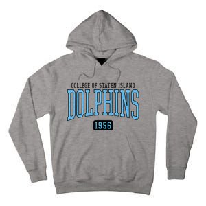 College Of Staten Island Dolphins Est Date Tall Hoodie