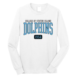 College Of Staten Island Dolphins Est Date Long Sleeve Shirt