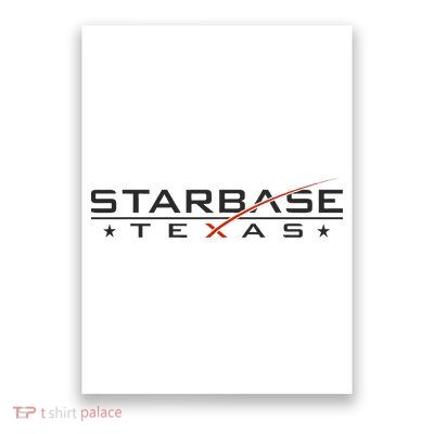 City Of Starbase Cameron County Texas Boca Chica Starship Poster