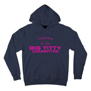 Captain Of The Big Titty Committee Funny Tall Hoodie