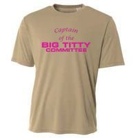 Captain Of The Big Titty Committee Funny Cooling Performance Crew T-Shirt