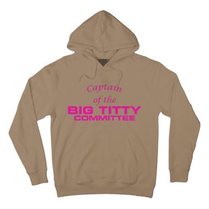 Captain Of The Big Titty Committee Funny Hoodie