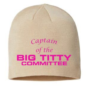 Captain Of The Big Titty Committee Funny Sustainable Beanie