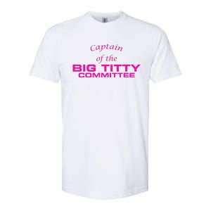 Captain Of The Big Titty Committee Funny Softstyle CVC T-Shirt