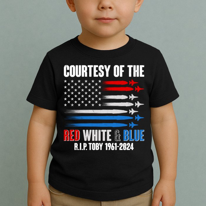 Courtesy Of The Red White And Blue Toby Tribute Toddler T-Shirt