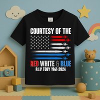 Courtesy Of The Red White And Blue Toby Tribute Toddler T-Shirt
