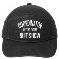 Coordinator Of The Entire ShitShow 7-Panel Snapback Hat
