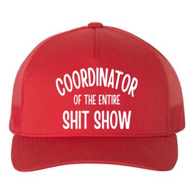 Coordinator Of The Entire ShitShow Yupoong Adult 5-Panel Trucker Hat