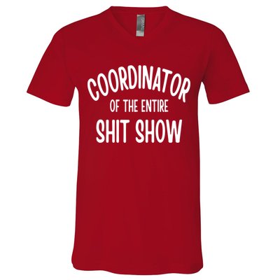 Coordinator Of The Entire ShitShow V-Neck T-Shirt