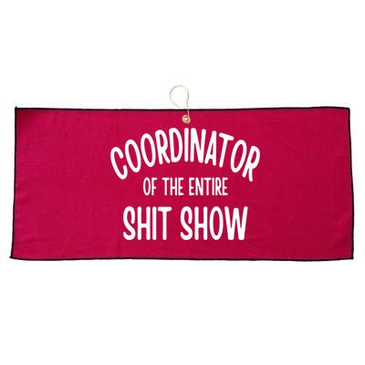 Coordinator Of The Entire ShitShow Large Microfiber Waffle Golf Towel
