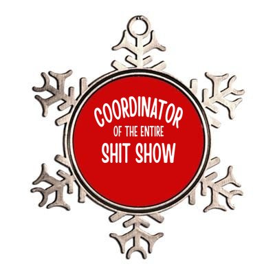 Coordinator Of The Entire ShitShow Metallic Star Ornament