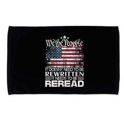 Constitution Of The Usa Needs To Be Reread Microfiber Hand Towel