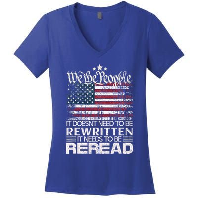 Constitution Of The Usa Needs To Be Reread Women's V-Neck T-Shirt