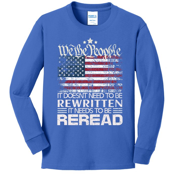 Constitution Of The Usa Needs To Be Reread Kids Long Sleeve Shirt