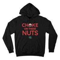 Choke On These Nuts Buckeye Christmas Football Hoodie