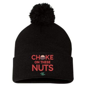 Choke On These Nuts Buckeye Christmas Football Pom Pom 12in Knit Beanie