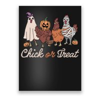 Chick Or Treat Halloween Witch Spooky Chicken Poster