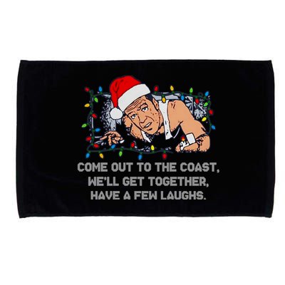 Come Out To The Coast WeLl Get Together Have A Few Laughs Christmas Microfiber Hand Towel