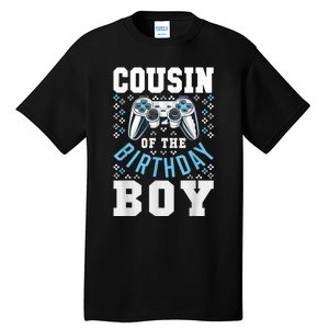 Cousin Of The Birthday Boy Matching Video Gamer Birthday Tall T-Shirt