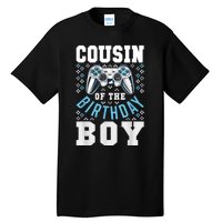 Cousin Of The Birthday Boy Matching Video Gamer Birthday Tall T-Shirt