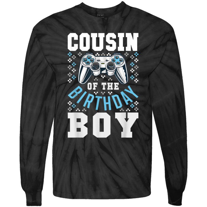 Cousin Of The Birthday Boy Matching Video Gamer Birthday Tie-Dye Long Sleeve Shirt