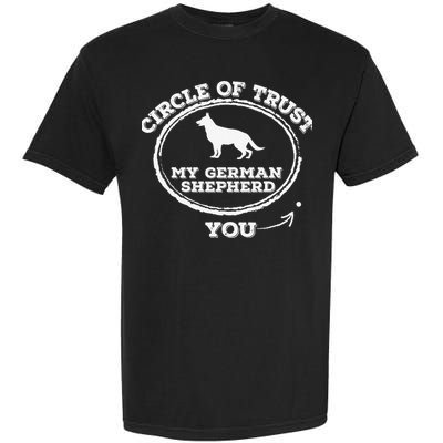 Circle Of Trust Funny German Shepherd Garment-Dyed Heavyweight T-Shirt