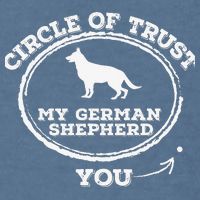 Circle Of Trust Funny German Shepherd Garment-Dyed Sweatshirt