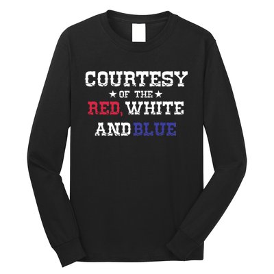 Courtesy Of The Red White And Blue Long Sleeve Shirt