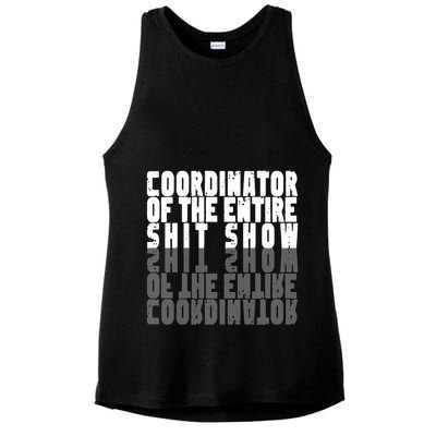 Coordinator Of The Entire Shit Show Funny Saying Sarcastic Ladies PosiCharge Tri-Blend Wicking Tank