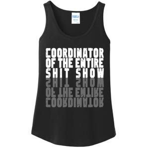 Coordinator Of The Entire Shit Show Funny Saying Sarcastic Ladies Essential Tank