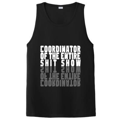 Coordinator Of The Entire Shit Show Funny Saying Sarcastic PosiCharge Competitor Tank