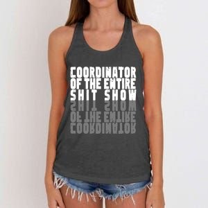 Coordinator Of The Entire Shit Show Funny Saying Sarcastic Women's Knotted Racerback Tank