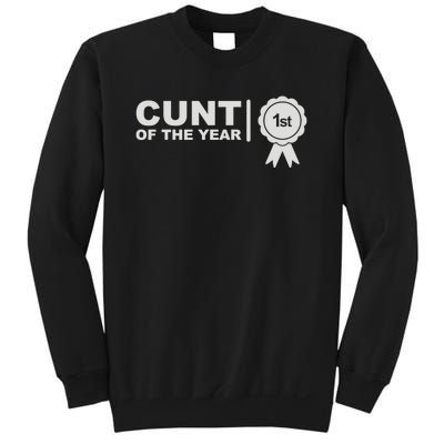 Cunt Of The Year Sweatshirt