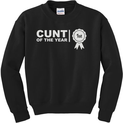 Cunt Of The Year Kids Sweatshirt