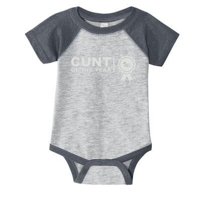 Cunt Of The Year Infant Baby Jersey Bodysuit