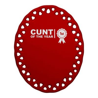 Cunt Of The Year Ceramic Oval Ornament