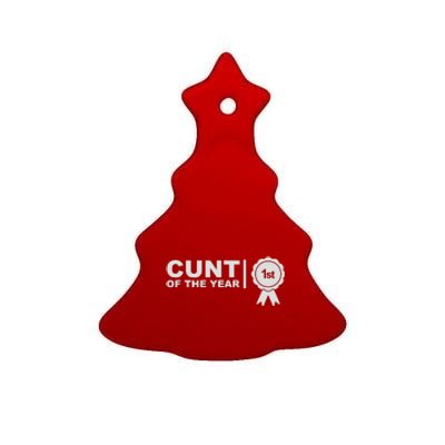 Cunt Of The Year Ceramic Tree Ornament